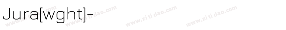Jura[wght]字体转换